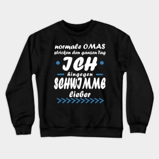 Schwimmen Oma Sport Wasser Sommer Ruhestand Rente Crewneck Sweatshirt